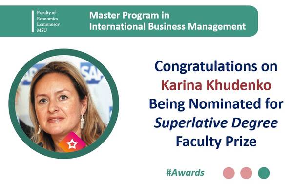 Member of IBM Program Managing Board Karina Khudenko nominated for Superlative Degree Faculty Prize for outstanding career achievements